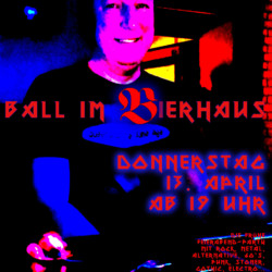 5. Ball im Bierhaus, 13.4.2017